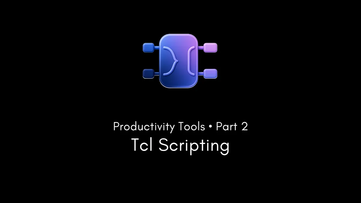 Foundation Series 3: TCL fundamentals