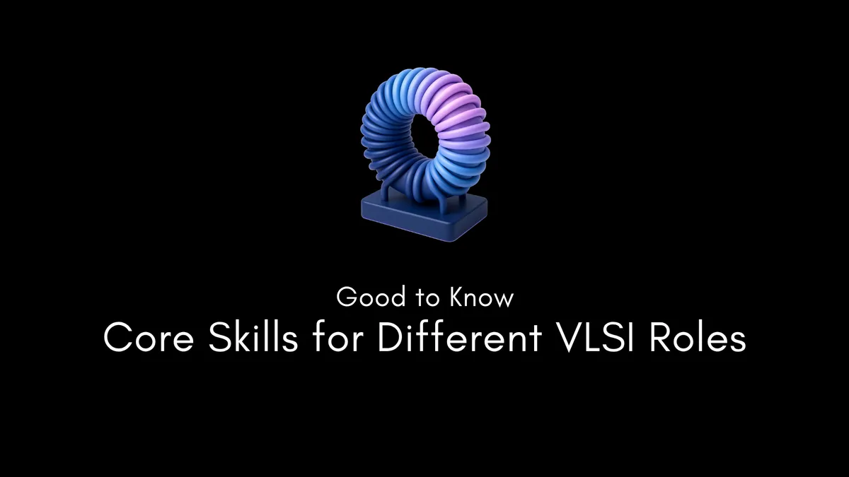 Foundation Series 2: Essential Front-end VLSI skills